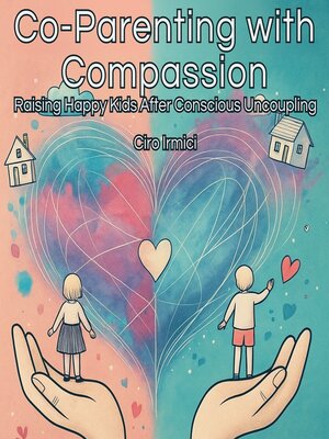 cover image of Co-Parenting with Compassion